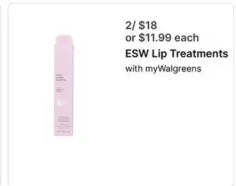 Walgreens ESW Lip Treatments offer