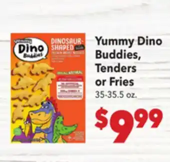 Vallarta Supermarkets Yummy Dino Buddies, Tenders or Fries offer
