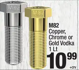Super King Markets M82 Copper, Chrome or Gold Vodka offer