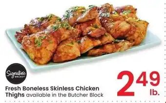 Albertsons Fresh Boneless Skinless Chicken Thighs - available in the Butcher Block offer