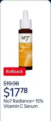Walmart No7 Radiance+ 15% Vitamin C Serum for Brightening Dull Skin and Improving Uneven Skin Tone offer