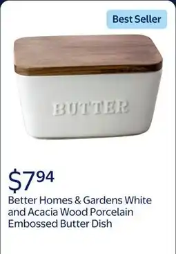 Walmart Better Homes & Gardens- White and Acacia Wood Porcelain Embossed Butter Dish offer