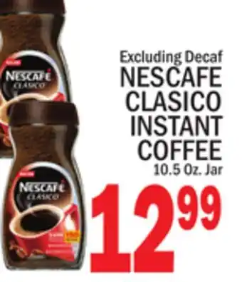 C Town NESCAFE CLASICO INSTANT COFFEE offer