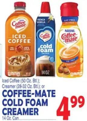 Bravo Supermarkets COFFEE-MATE COLD FOAM CREAMER 14 Oz. Can offer