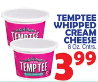 Bravo Supermarkets TEMPTEE WHIPPED CREAM CHEESE offer