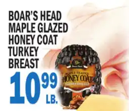 Bravo Supermarkets BOAR'S HEAD MAPLE GLAZED HONEY COAT TURKEY BREAST offer
