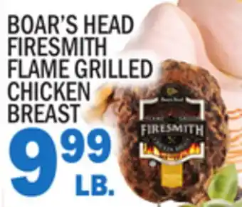Bravo Supermarkets BOAR'S HEAD FIRESMITH FLAME GRILLED CHICKEN BREAST offer