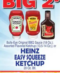 Bravo Supermarkets HEINZ EASY SQUEEZE KETCHUP, 20 Oz. Btl offer