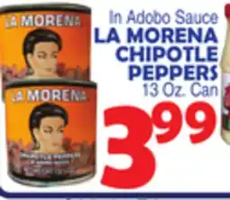 Bravo Supermarkets LA MORENA CHIPOTLE PEPPERS offer