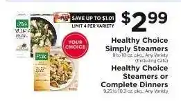 ShopRite Healthy Choice Simply Steamers or Healthy Choice Steamers or Complete Dinners offer