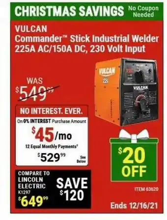 Harbor Freight Tools Vulcan Commander Stick Industrial Welder 225a Ac 150a Dc 230 Volt Input offer