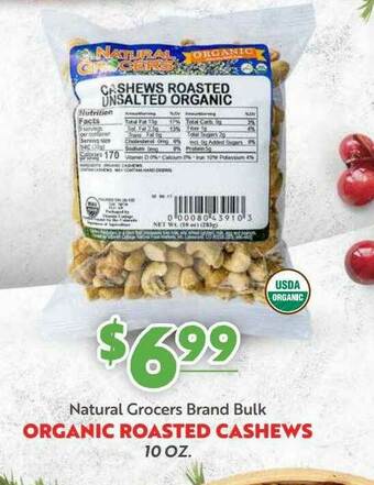 Natural Grocers Natural Grocers Brand Bulk Organic Roasted Cashews offer