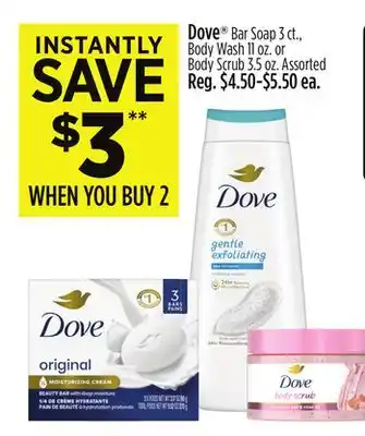 Dollar General Dove Bar Soap 3 ct., Body Wash 11 oz. or Body Scrub 3.5 oz offer