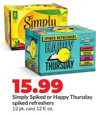 Hy-Vee Simply Spiked or Happy Thursday spiked refreshers offer