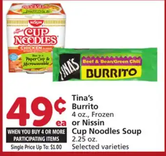 Vons Tina's Burrito 4 oz., Frozen or Nissin Cup Noodles Soup 2.25 oz offer