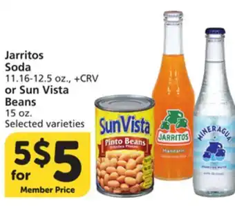 Vons Jarritos Soda 11.16-12.5 oz., or Sun Vista Beans 15 oz offer