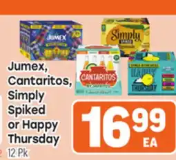 Tony’s Fresh Market Jumex, Cantaritos, Simply Spiked or Happy Thursday offer