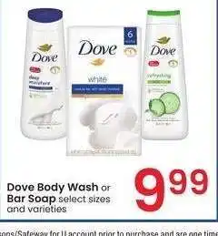 Albertsons Dove Body Wash or Bar Soap - Select sizes and varieties offer