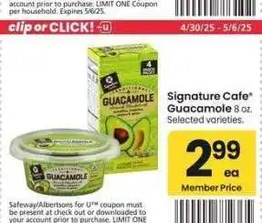 Albertsons Signature Cafe Guacamole - 8 oz. Selected varieties offer
