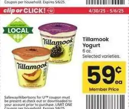 Albertsons Tillamook Yogurt - 6 oz. Selected varieties offer