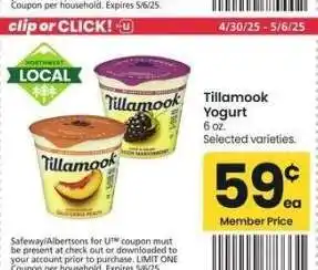 Albertsons Tillamook Yogurt - 6 oz. Selected varieties offer