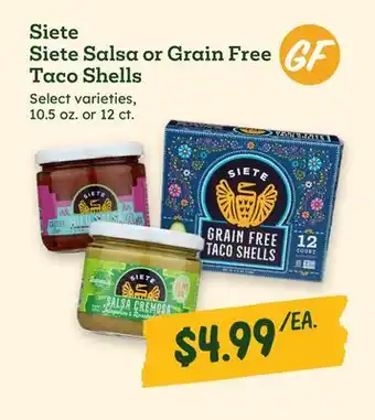 Sprouts Farmers Market Siete Salsa or Grain Free Taco Shells offer