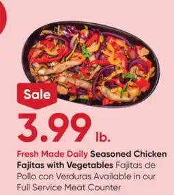 Stater Bros Fresh Made Daily Seasoned Chicken Fajitas with Vegetables offer