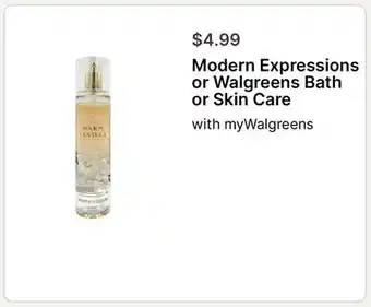 Walgreens Modern Expressions or Walgreens Bath or Skin Care offer