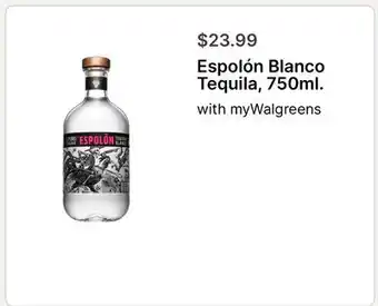 Walgreens Espolón Blanco Tequila, 750ml offer