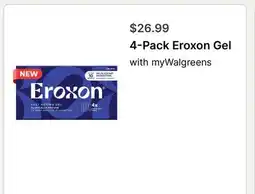Walgreens 4-Pack Eroxon Gel offer
