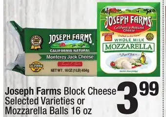 Super King Markets Joseph Farms Block Cheese or Mozzarella Balls offer