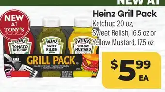 Tony’s Fresh Market Heinz Grill Pack Ketchup 20 oz, Sweet Relish, 16.5 oz or Yellow Mustard, 17.5 oz offer
