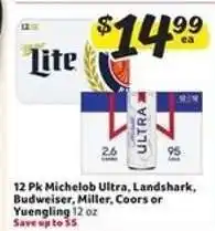Winn Dixie 12 Pk Michelob Ultra, Landshark, Budweiser, Miller, Coors or Yuengling offer