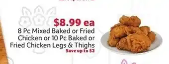 Winn Dixie 8 Pc Mixed Baked or Fried Chicken or 10 Pc Baked or Fried Chicken Legs & Thighs offer