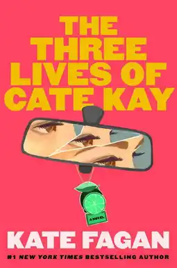 Walmart Kate Fagan: The Three Lives of Cate Kay: Reese's Book Club: a Novel (Hardcover) offer