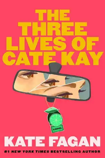 Walmart Kate Fagan: The Three Lives of Cate Kay: Reese's Book Club: a Novel (Hardcover) offer