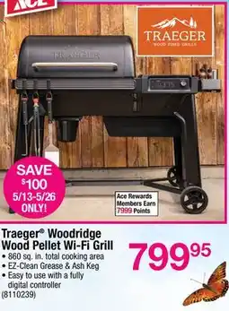 Ace Hardware Traeger Woodridge Wood Pellet Wi-Fi Grill offer