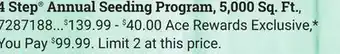 Ace Hardware 4 Step Annual Seeding Program, 5,000 Sq. Ft offer