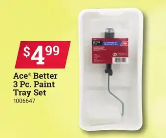 Ace Hardware Ace Better 3 Pc. Paint Tray Set offer