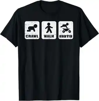 Walmart Crawl Walk Moto Funny Motocross Dirt Bike Track Racing Gift T-Shirt offer