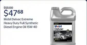 Walmart Mobil Delvac Extreme Heavy Duty Full Synthetic Diesel Engine Oil 15W-40 offer