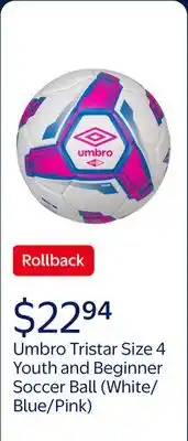 Walmart Umbro Tristar Size 4 Youth and Beginner Soccer Ball, White/Blue/Pink offer