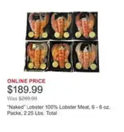 Costco "Naked" Lobster 100% Lobster Meat offer