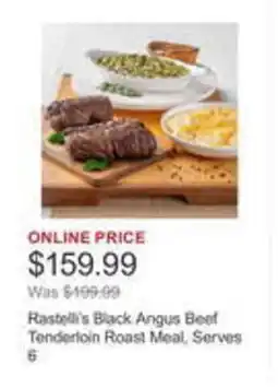 Costco Rastelli's Black Angus Beef ·Tenderloin Roast Meal, Serves 6 offer