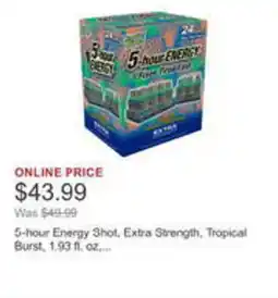 Costco 5-hour Energy Shot, Extra Strength, Tropical Burst offer
