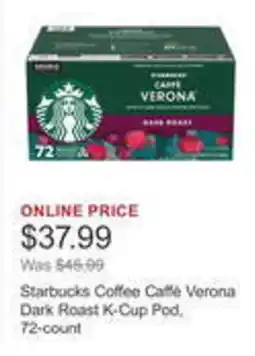 Costco Starbucks Coffee Caffè Verona Dark Roast K-Cup Pod. offer