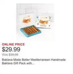 Costco Baklava Made Better Mediterranean Handmade Baklava Gift Pack with….….. offer