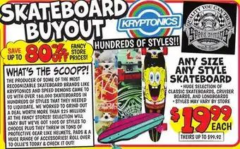 Ollie's SKATEBOARD BUYOUT ANY SIZE ANY STYLE SKATEBOARD offer
