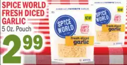 Bravo Supermarkets SPICE WORLD FRESH DICED GARLIC offer