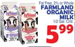 Bravo Supermarkets FARMLAND ORGANIC MILK offer